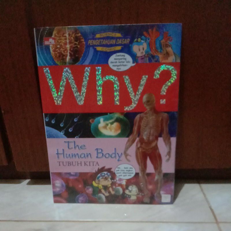 Why? The Human Body