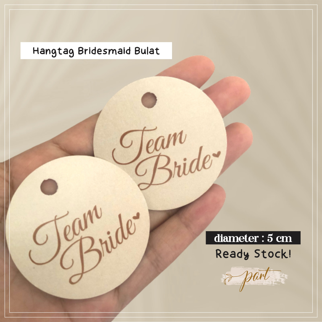 

Hangtag Bridesmaid Bulat 5 cm