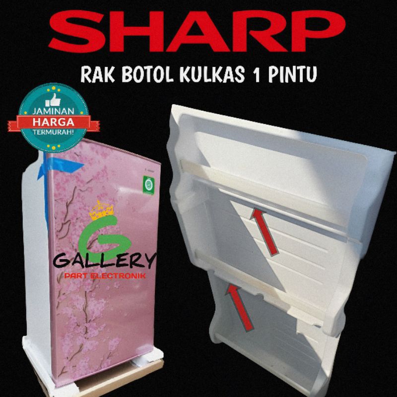 RAK BOTOL KULKAS SHARP RAK PEMBATAS BOTOL DAN MINUMAN KULKAS TERBARU