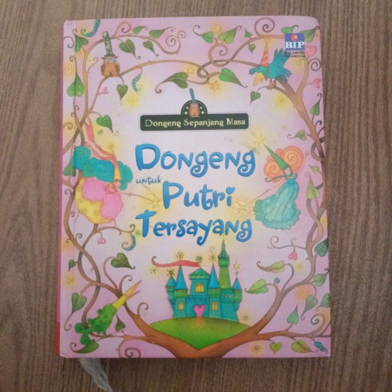 Dongeng Sepanjang Masa Dongeng untuk Putri Tersayang BIP Preloved