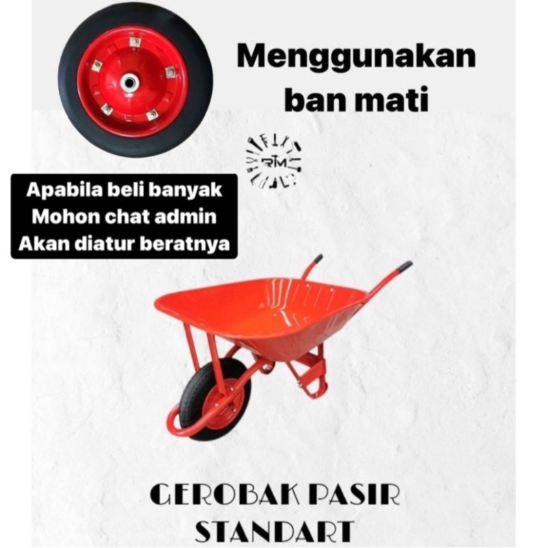 gerobak pasir/gerobak sorong standard gerobak ban mati