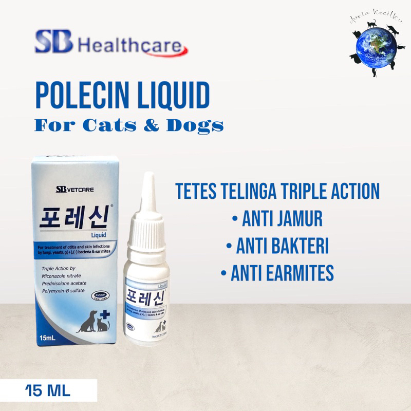 SB Polecin Liquid Tetes Telinga Triple Action Anti Jamur - Bakteri - Earmites (15 ML)