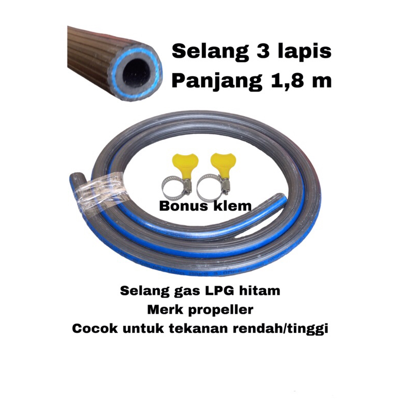 Selang gas lpg propeller 3 lapis harga per 1,8 meter SNI