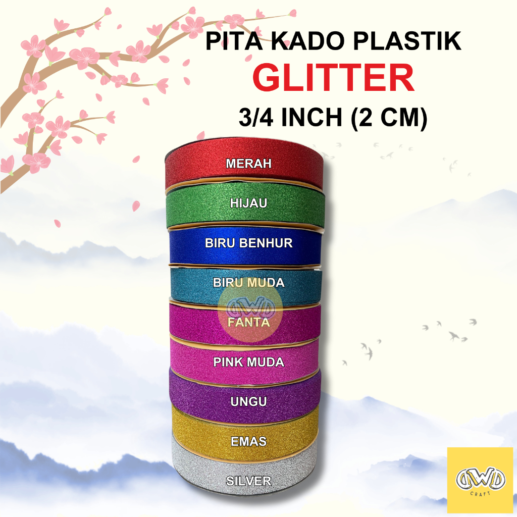 

Pita Kado GLITTER 3/4 inch (2 cm) / Pita Jepang / Pita Plastik GLITER