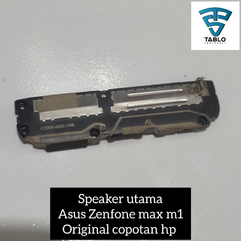 Speaker utama Asus Zenfone max M1 X00PD original copotan hp