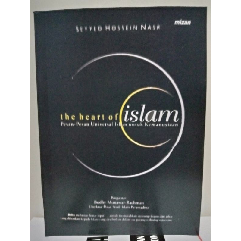 the heart of Islam enduring values for humanity