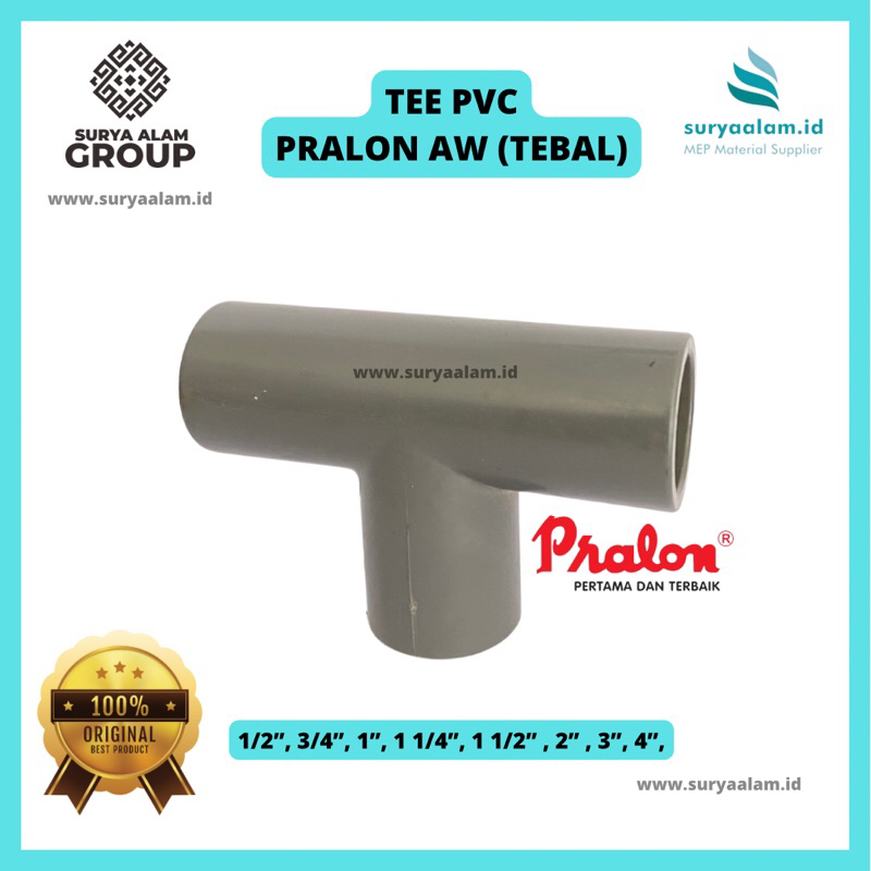 TEE 1/2" AW FITTING PIPA PVC "PRALON" | TEE 3/4" PRALON | SAMBUNGAN PIPA PVC PRALON