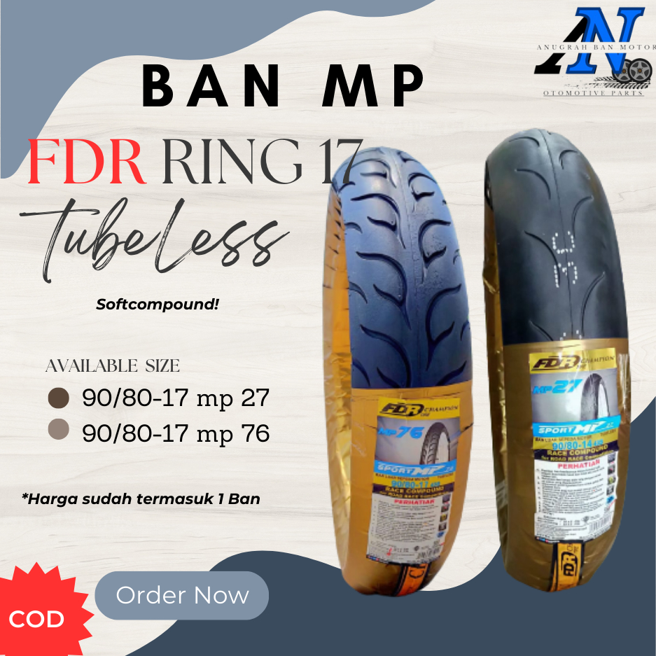 BAN FDR 90/80 17 MP 76 MP 27 RACING SOFT COMPOUND TUBELESS 100% ORI