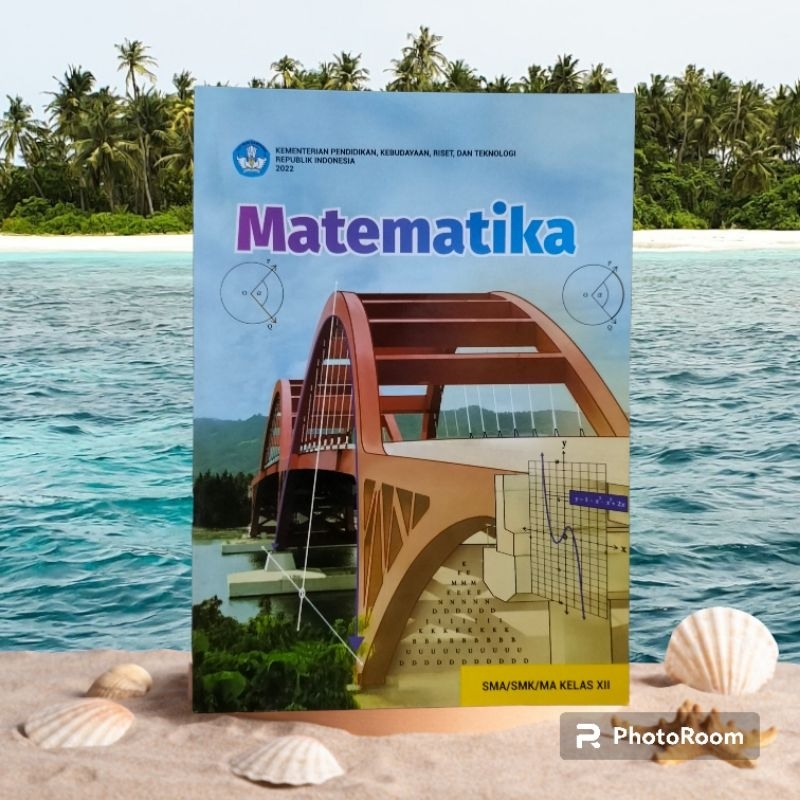 BUKU PAKET MATEMATIKA KELAS 12 SMA KURIKULUM MERDEKA 2022