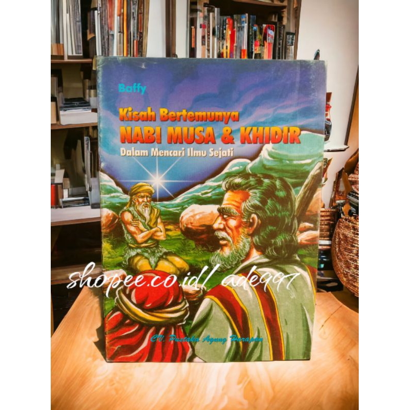 KOMIK NONFIKSI kisah bertemunya nabi Musa dan Khidir