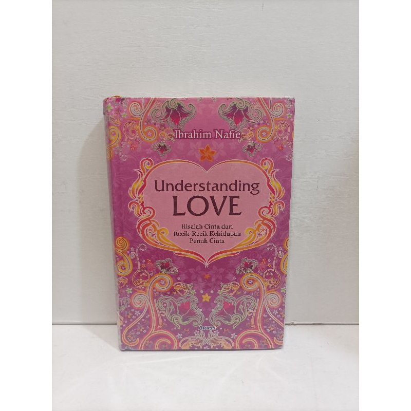 Buku Understanding Love By Ibrahim Nafie