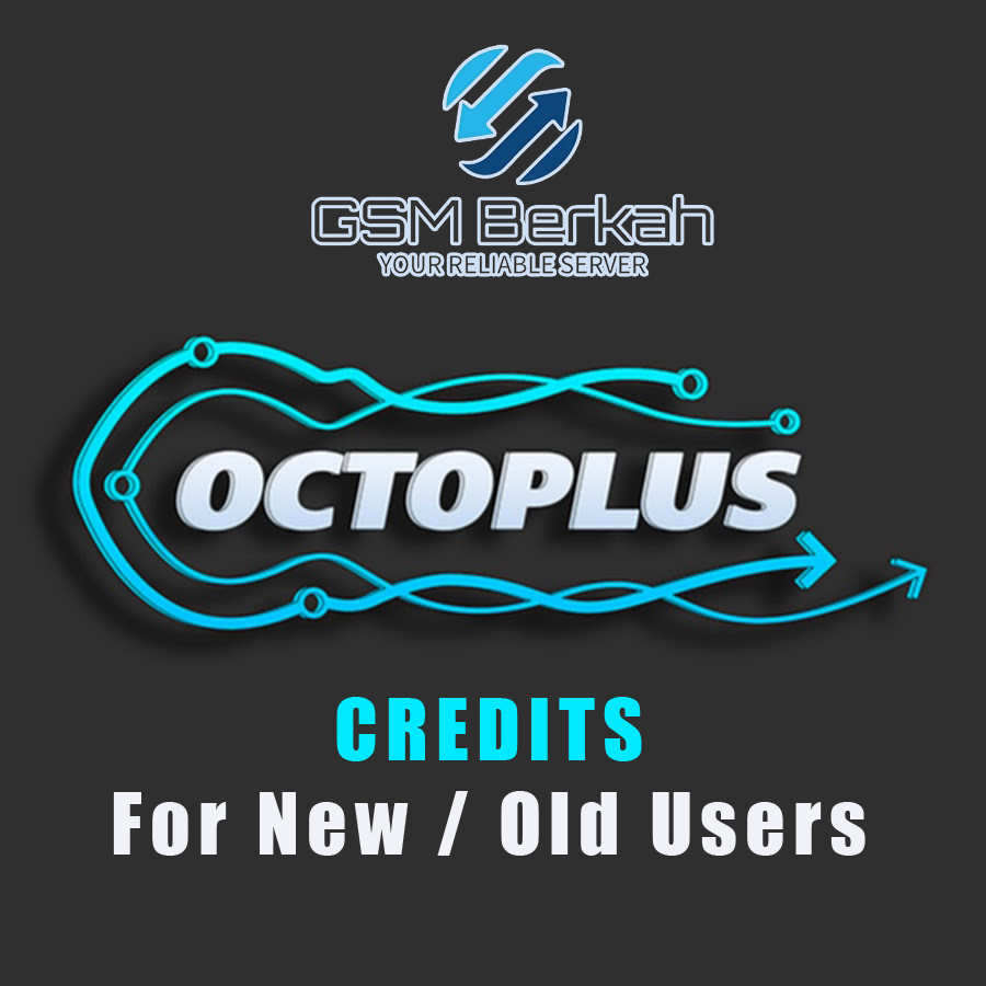Octoplus Credits For New / Old Users GSM BERKAH