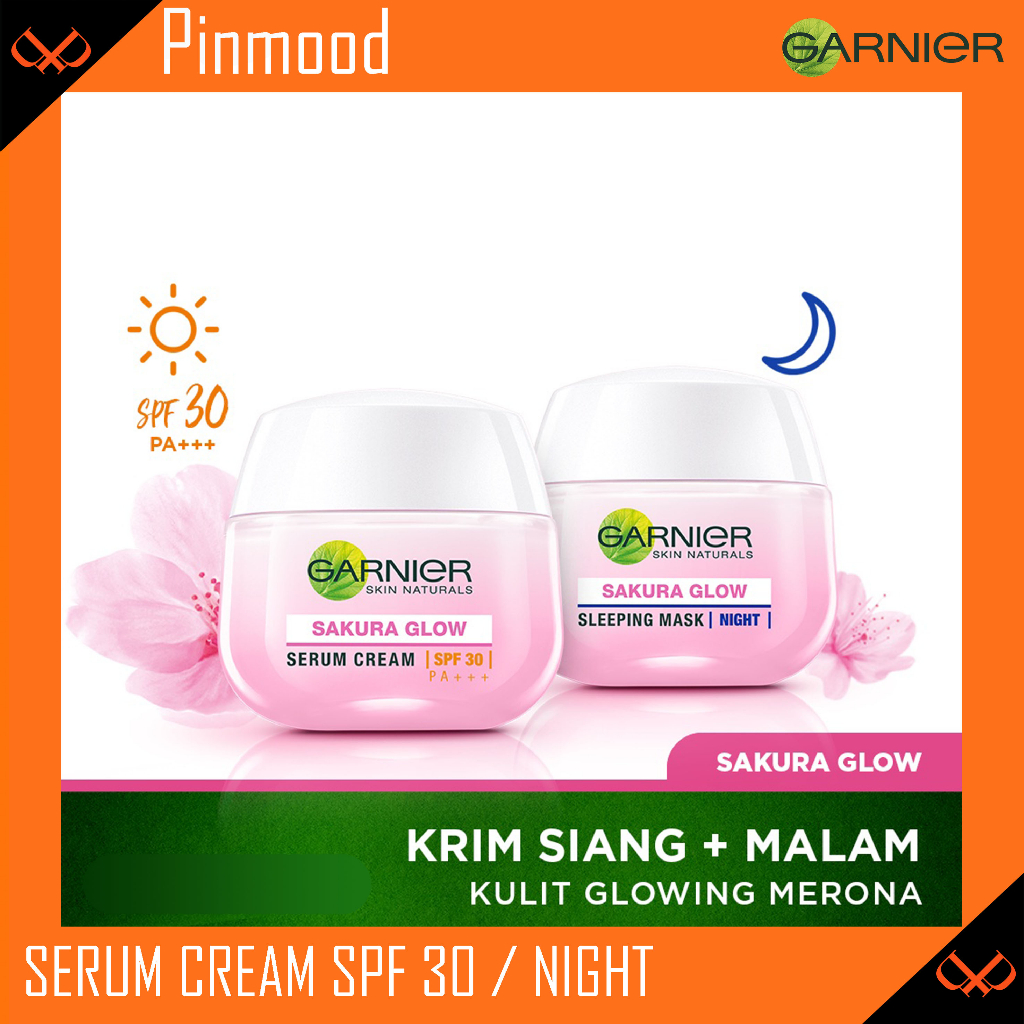 GARNIER SAKURA GLOW DAY / NIGHT CREAM [ 50 ML ]  HYALURON LIGHT COMPLETE SERUM KRIM SIANG MALAM SKIN