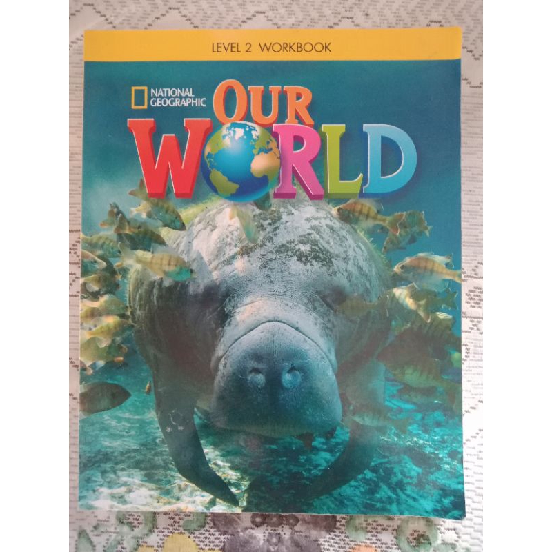 Our World 2 Workbook . Original