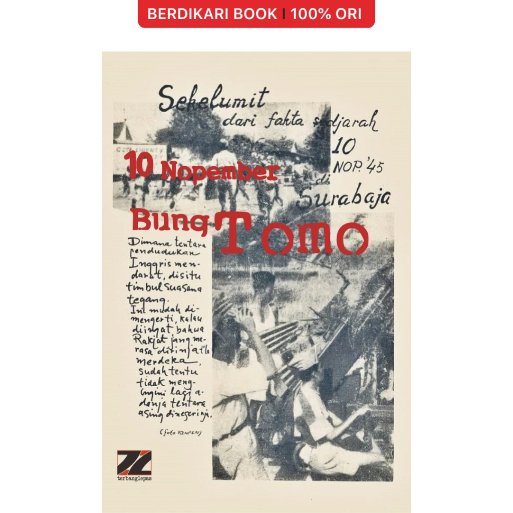 Berdikari - Bung Tomo; 10 November 1945 - Odyssee