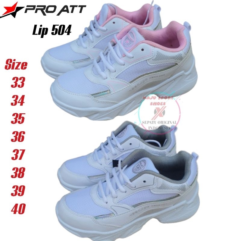 PRO ATT LIP 504 - SEPATU PRO ATT ANAK TANGGUNG & WANITA / SEPATU KOREAN STYLE WANITA / SEPATU SNEAKE