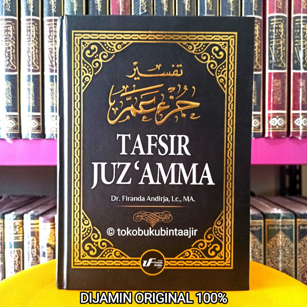Tafsir Juz Amma Ustadz Firanda Original