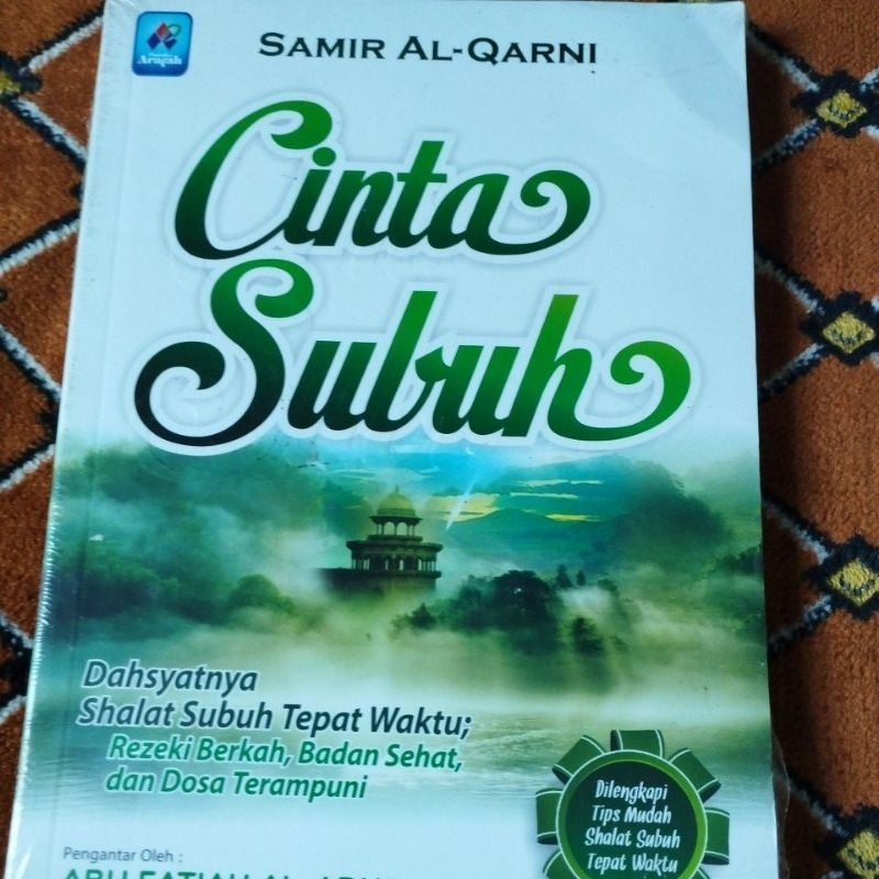 Buku CINTA SUBUH, Dahsyatnya Shalat Subuh Tepat Waktu