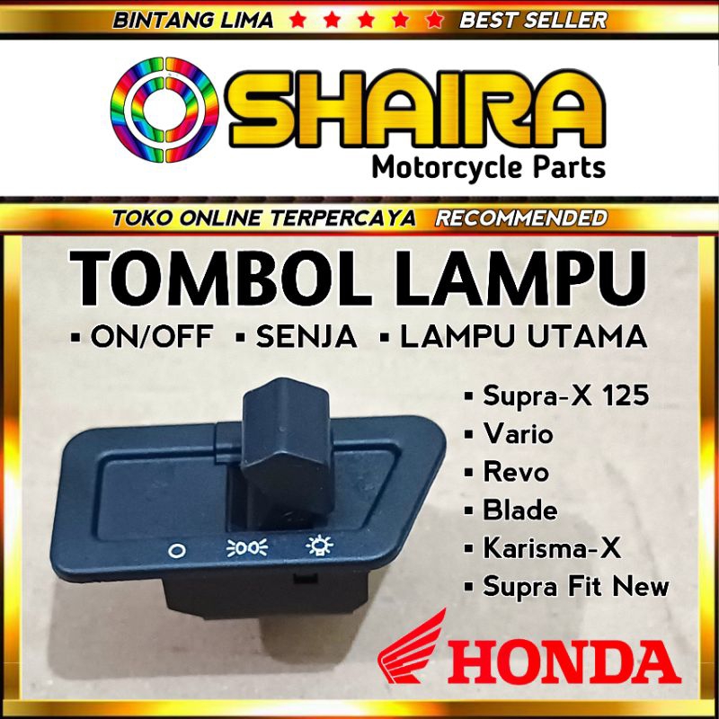 SAKLAR TOMBOL LAMPU SUPRA/REVO/BEAT/VARIO (ON/OFF - SENJA - LAMPU UTAMA) SAKLAR LAMPU REVO SAKLAR LA