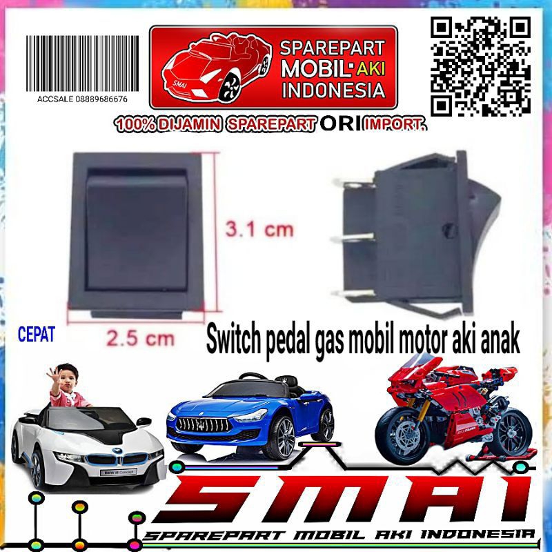 SAKLAR PEDAL GAS MOBIL DAN MOTOR AKI ANAK