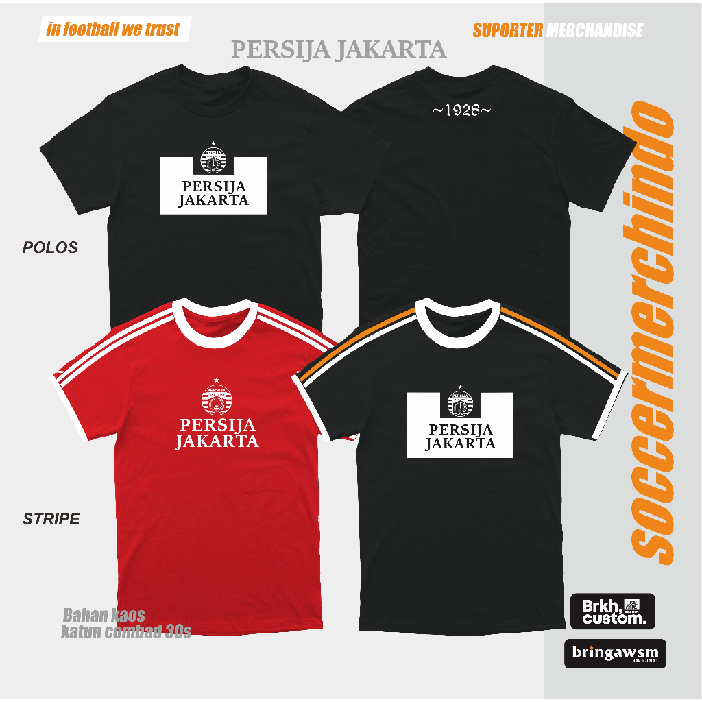 KAOS PERSIJA JAKARTA POLOS STRIPE  THEJAKMANIA 1928 WEEKEND DEFENDER CASUAL BRKHCUSTOM SCRMID