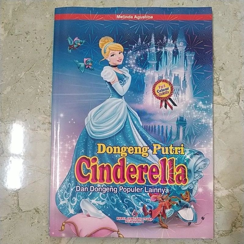 Buku Cerita Anak Dongeng Putri Cinderella dan Dongeng Populer Lainnya Full Colour