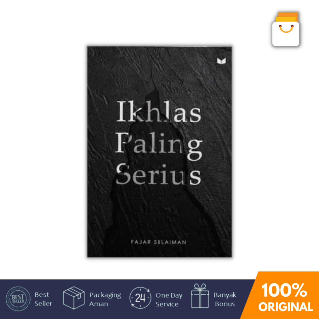 Buku Ikhlas Paling Serius - Fajar Sulaiman