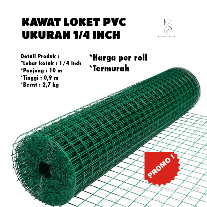 KAWAT LOKET PVC 1/4 INCH" X 10 METER/KAWAT RAM HIJAU/KAWAT AYAKAN AYAM/ KAWAT KANDANG, ROLL HARGA TE
