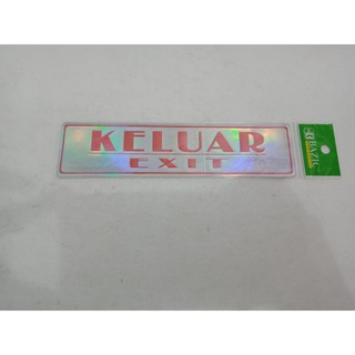 

Stiker Keluar/Sticker EXIT