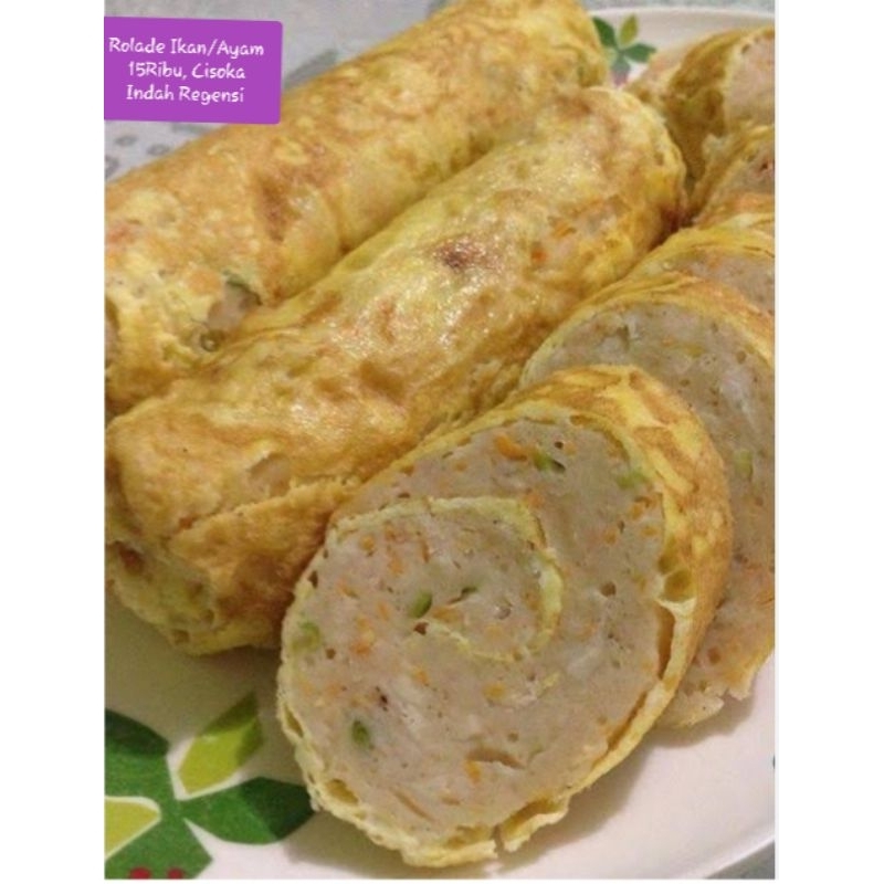 

Rolade Ikan / Ayam (Cisoka)