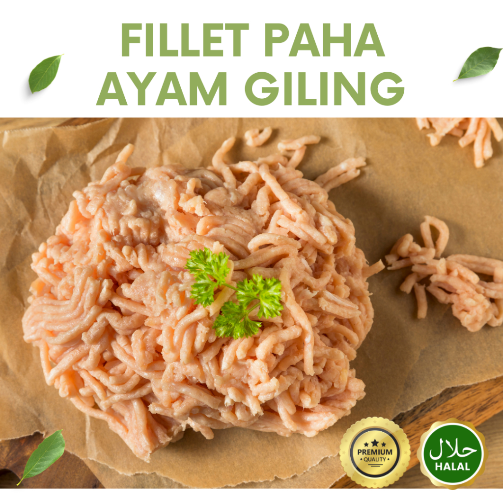 

BAH Fillet Paha Ayam Giling Halal Tanpa Pengawet