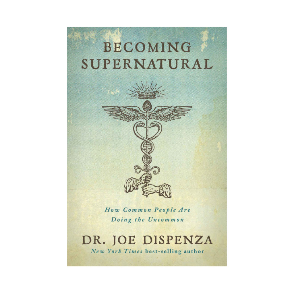Buku Becoming Supernatural karya Dr. Joe Dispenza/Bahasa Indonesia