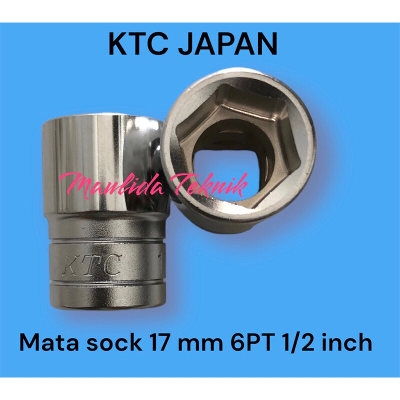 KTC Kunci sock 17mm 6PT 1/2 inch / Mata sock KTC japan B4-17