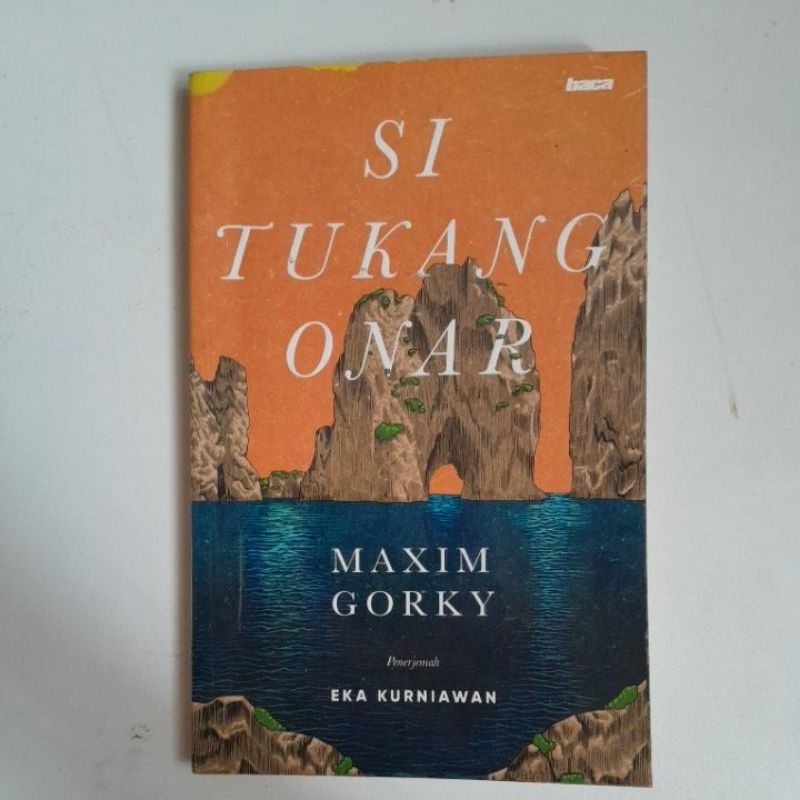 SI TUKANG ONAR [Maxim Gorky]
