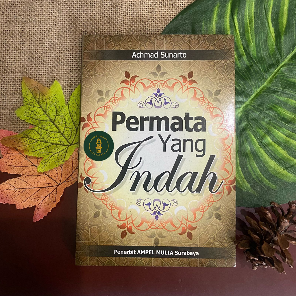 Permata Yang Indah - Ampel Mulia