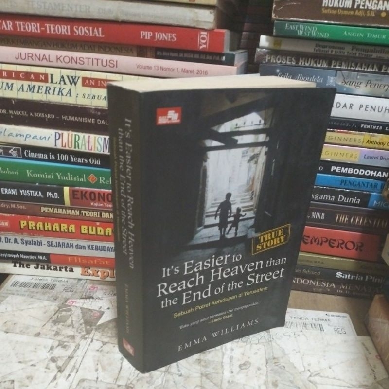 True Story IT'S EASIER TO REACH HEAVEN THAN THE END OF THE STREET by Emma Williams