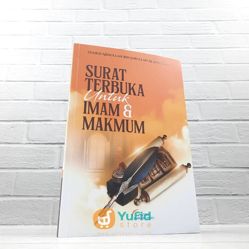 

BUKU SURAT TERBUKA UNTUK IMAM DAN MAKMUM (PUSTAKA IMAM ASY-SYAFII)
