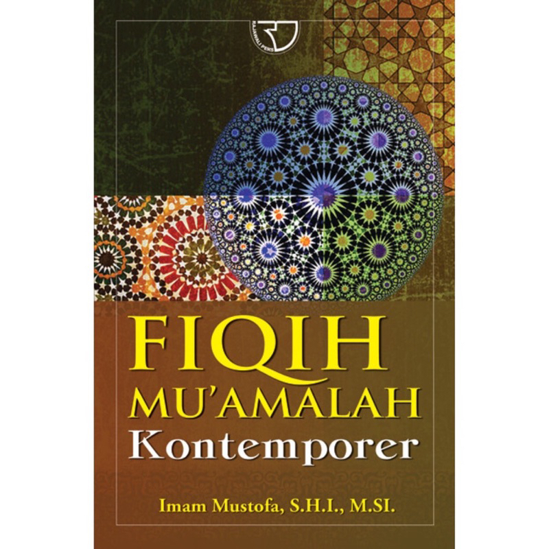 Fiqih Mu'amalah Kontemporer - Imam Mustofa - RGP