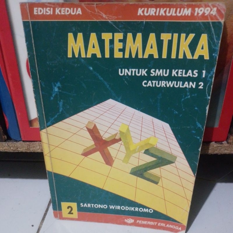 Matematika untuk smu kelas 1 Caturwulan 2 edisi kedua kurikulum 1994