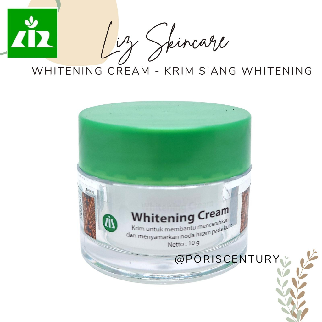 Liz Krim Pemutih Pagi dan Siang Whitening Cream - Liz Skincare Day Whitening Cream dr listiani ORIGI