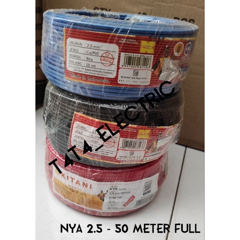 KABEL KITANI NYA 2.5 - 50 METER , SNI, LMK