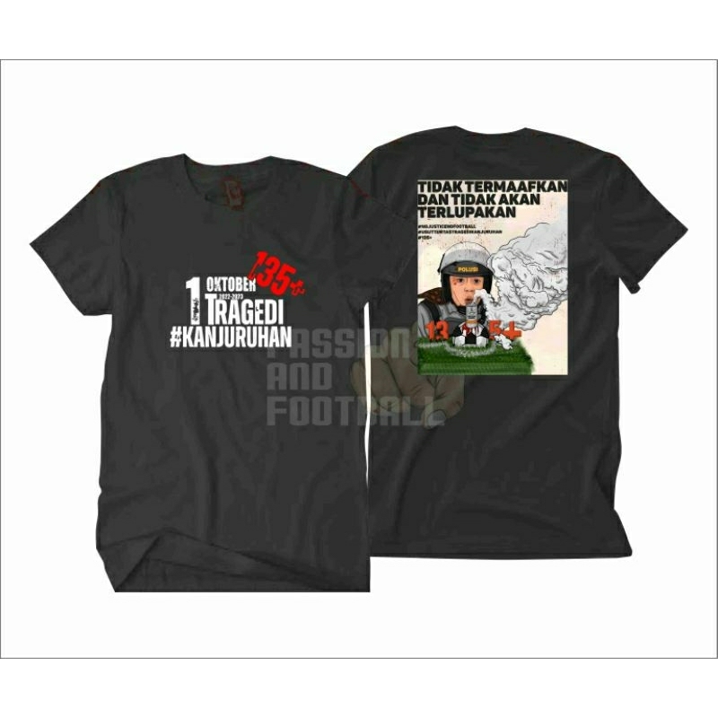 T-SHIRT TIDAK AKAN TERLUPAKAN (TRAGEDI KANJURUHAN)