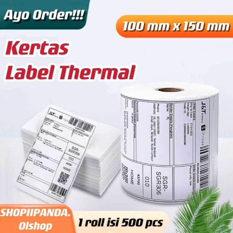 

Kertas Sticker Thermal Label Barcode 500pcs 100x150 / 10x15 cm stiker⭐Shopiipanda⭐