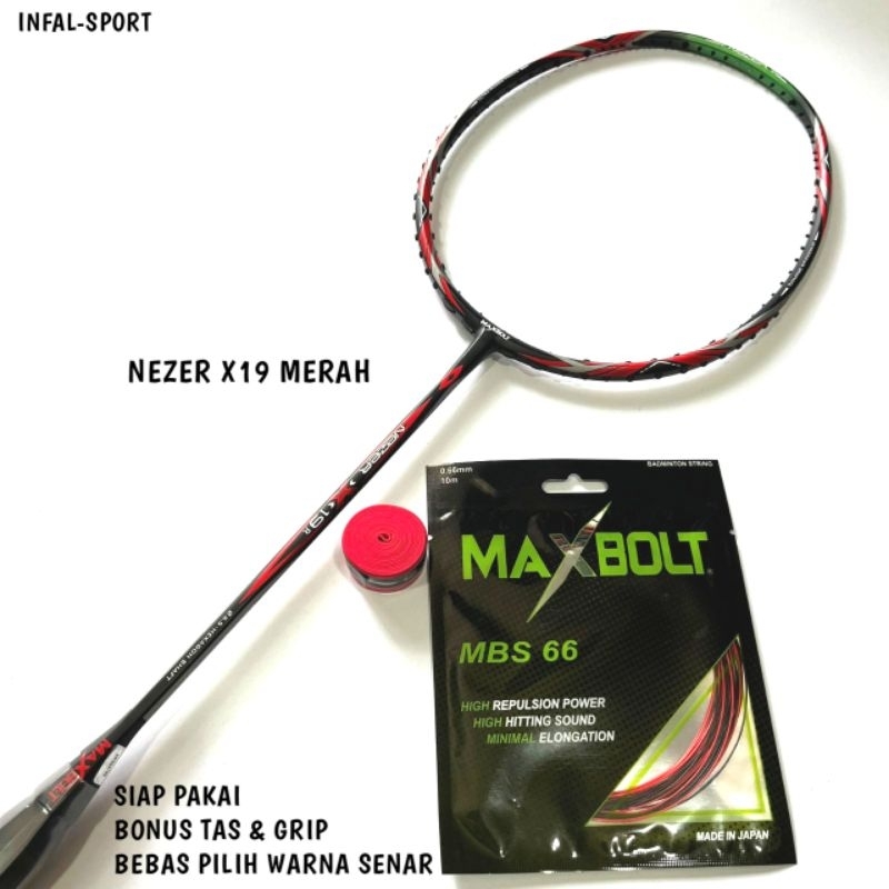 Raket Badminton Original Maxbolt Nezer X19 30 lbs (Bonus Tas + Grip)