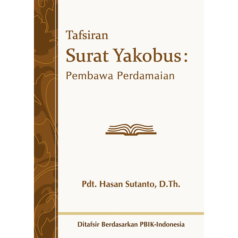 Buku Tafsiran Surat Yakobus: Pembawa Perdamaian