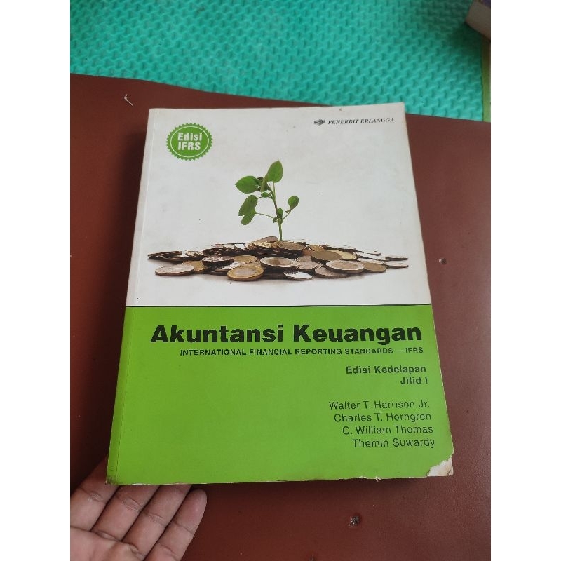akuntansi keuangan. jilid 1. edisi 8. oleh Walter T. Harrison. dkk