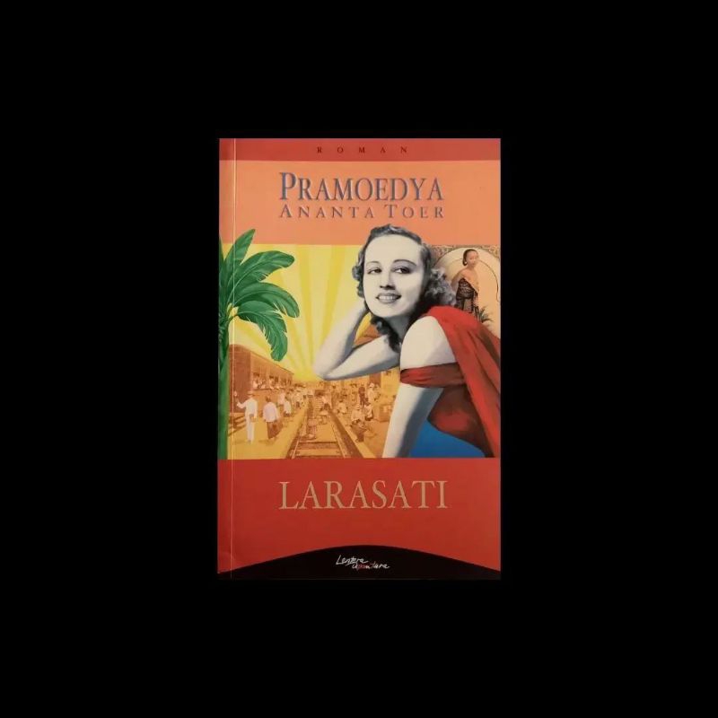 LARASATI (Pramoedya Ananta Toer)