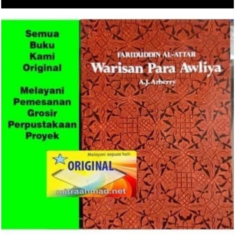 Warisan Para Awliya Auliya   Fariduddin Al Attar - A. J. Arberry  PST ORIGINAL