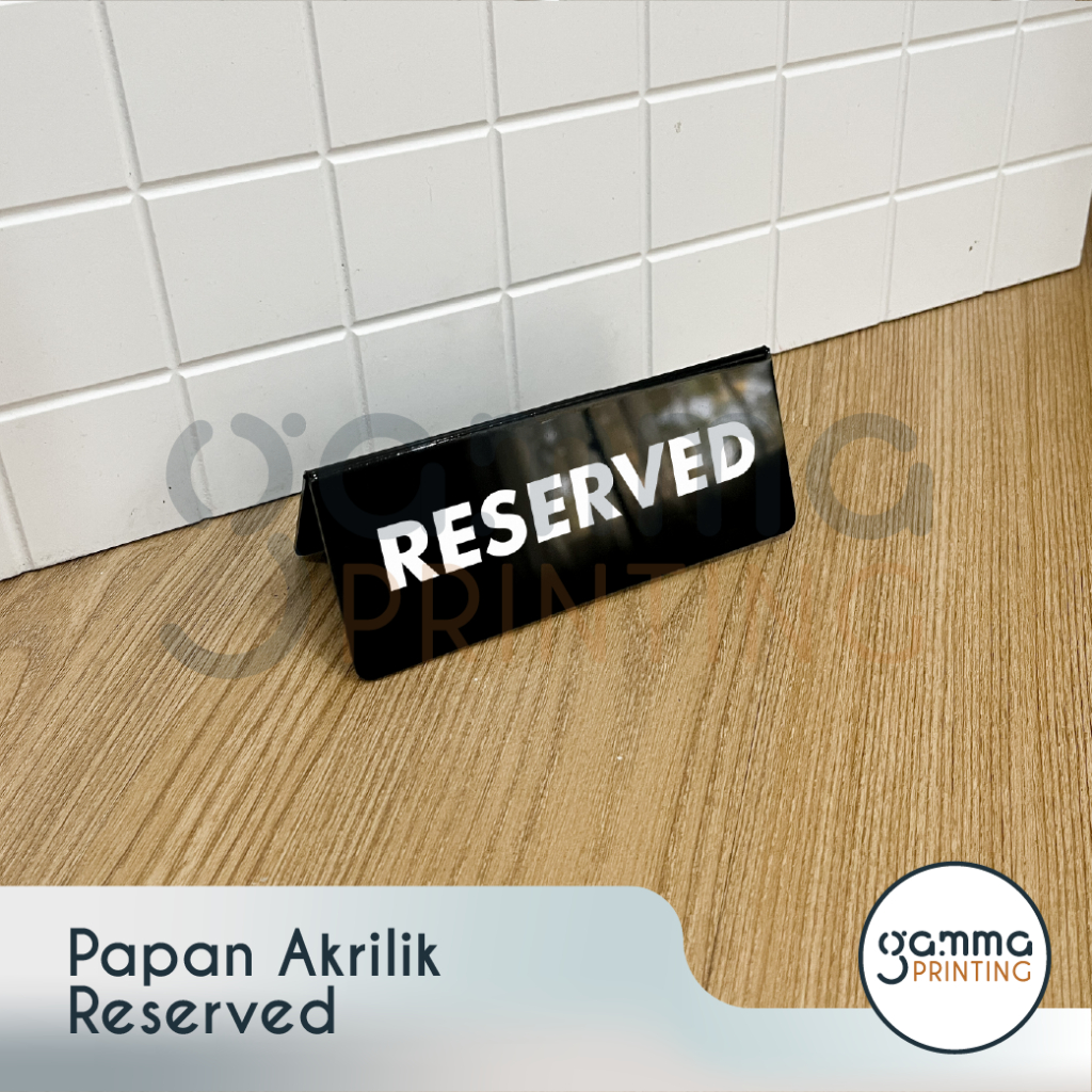 

Papan Meja Reserved Akrilik / Reserve Acrylic Table Sign / Tanda Reserved