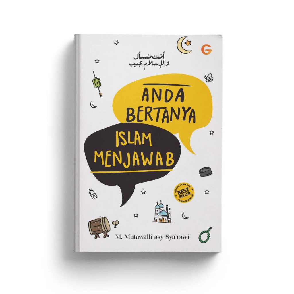 Anda Bertanya Islam Menjawab - Mutawalli asy-syarawi - GI